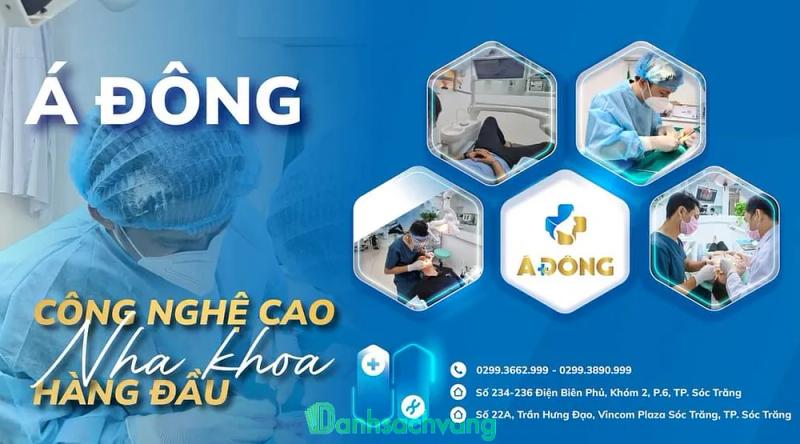 Hình ảnh Nha Khoa Á Đông: 236 Điện Biên Phủ, TP Sóc Trăng