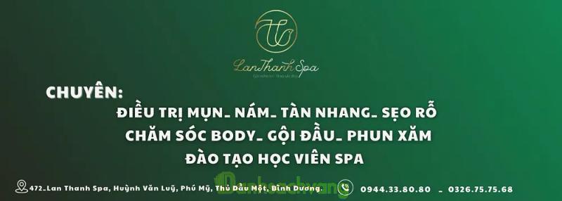Hình ảnh Lan Thanh Spa: 472 Huỳnh Văn Lũy, Phú Mỹ, Thủ Dầu Một