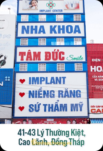 Nha Khoa Tâm Đức Smile Đồng Tháp