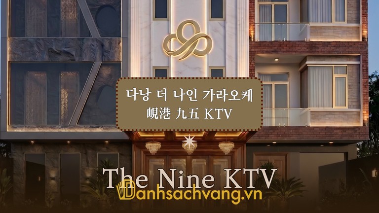 THE 9 KTV Da Nang Karaoke - Quán karaoke ở Đà Nẵng