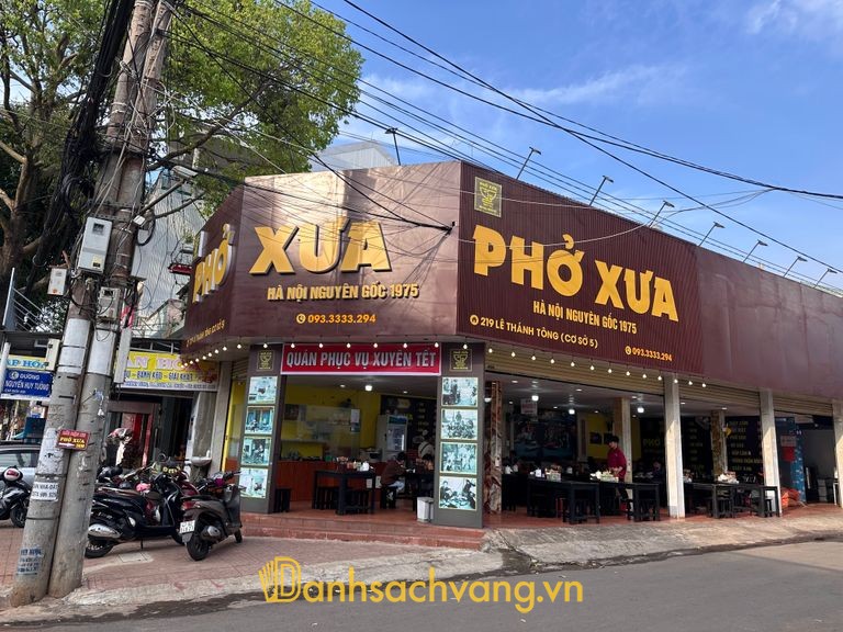 Phở Xưa - quán phở phong cách Bắc tại 219 Lê Thánh Tông Đắk Lắk