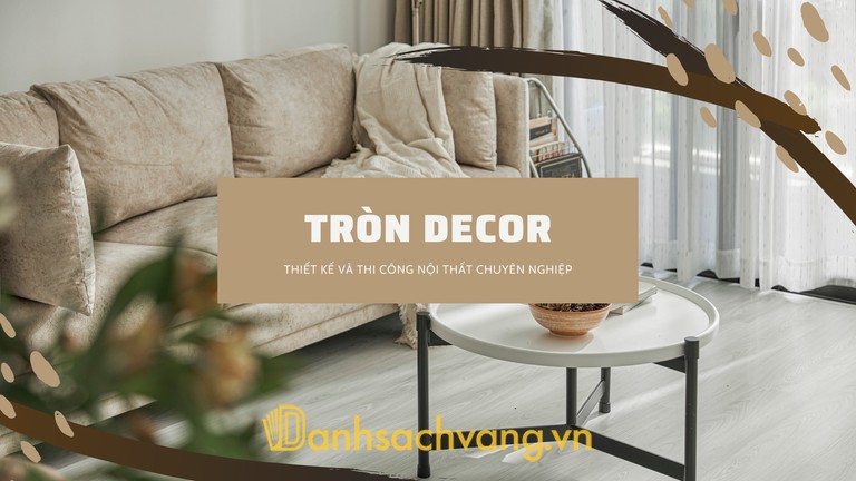 Tròn Decor - thiết kế thi công nội thất ở TPHCM