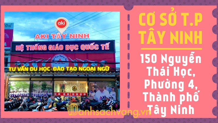 AKI Tây Ninh - Trung tâm đào tạo ngoại ngữ trên đường Nguyễn Trãi Tân Ninh